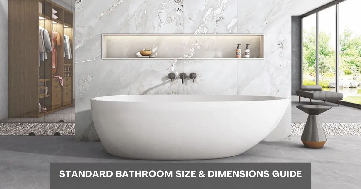 Standard Bathroom Size & Dimensions Guide For Modern Home