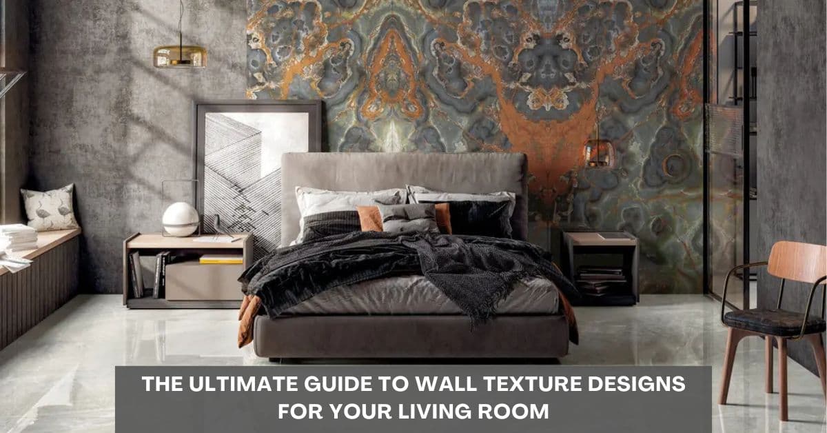 Ultimate Guide to Wall Texture Design for Living Room and Hall Walls
