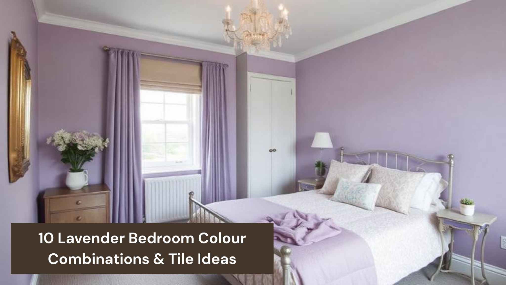 10 Lavender Bedroom Colour Combinations & Tile Ideas