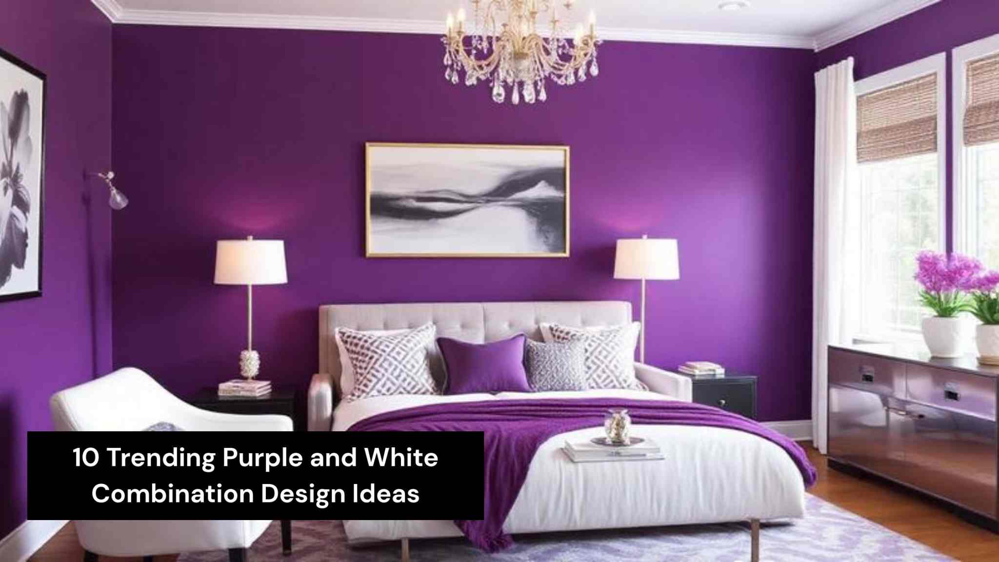 10 Trending Purple and White Combination Design Ideas